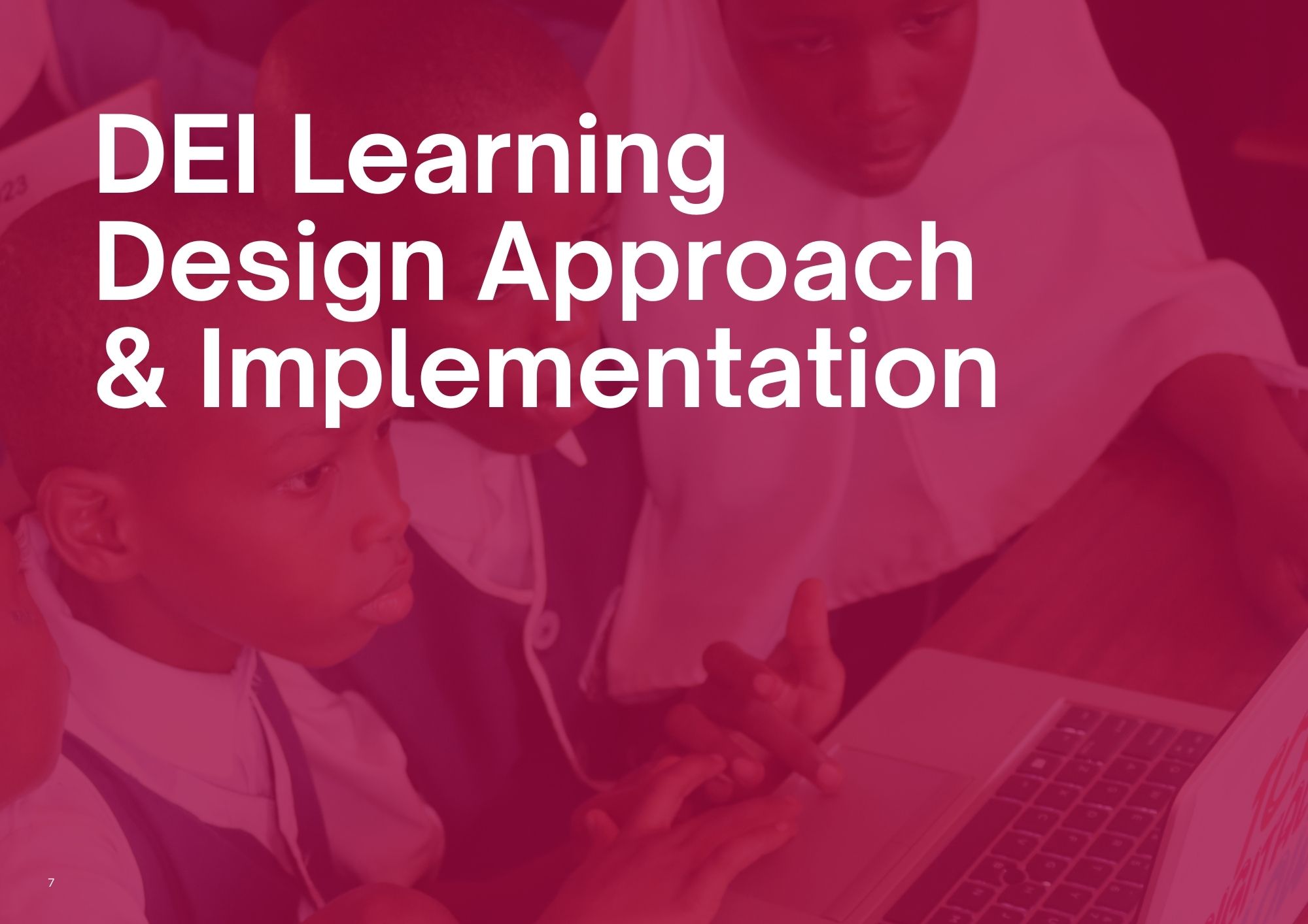 DEI Learning Design Approach & Implementation